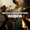 AVADOX Luca Santiago - Passion Extended Mix