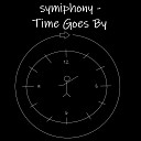 symiphony - Time Goes By