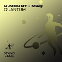 U Mount MAQ - Quantum Original Mix