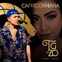 Mc TG da Z O feat Kaie No Beat Vinny Blake - Capricorniana