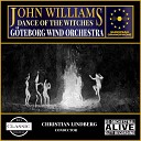 John Williams Christian Lindberg G teborg Wind… - Dance of the Witches II
