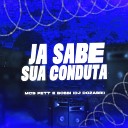 Mc Pett e Bobbi Dj Dozabri - J Sabe Sua Conduta