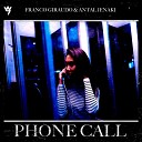 Franco Giraudo Antal Jenaki - Phone Call