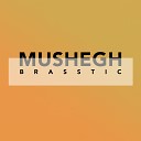Mushegh - Short Brake
