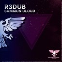 R3dub - Summon Cloud Extended Mix
