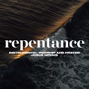 Instrumental Worship and Prayer - Repentance Instrumental Worship