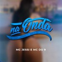 Mc Jessi Mc DU 9 Rodado Records - Na Onda