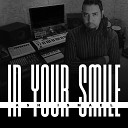 Ash Ismael - In Your Smile
