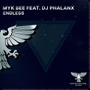 Myk Bee feat DJ Phalanx - Endless Extended Mix