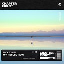 Jack Tynel - My Reflection