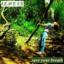 Leave Us - Heatwave