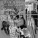 Lord Pusswhip - sorry DJ Earl Remix Part 2