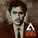 Arturo Leyva - Cancion A Mi Viejo