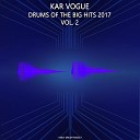 Kar Vogue - Rollin Extended Drum Mix