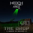 DJ Hooch - The Drop Area 51 Remix