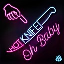 Hotknife - Oh Baby Radio Edit