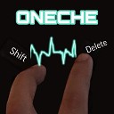 Oneche - Shift Delete