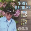 Tony Bachler - The Freedom We Enjoy