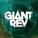 Giant Rev - Let the Good Times Roll