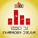 Rizzo DJ - Symphony Dream