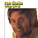 Ron Dante - Don t Let Love Pass You By