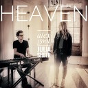 Alex Goot Julia Sheer - Heaven