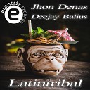 Jhon Denas Deejay Balius - Latintribal