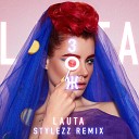 LAUTA - ЗОЖ Stylezz Remix