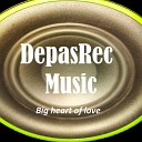 DepasRec - Big heart of love