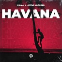 Kilian K Steve Kroeger - Havana