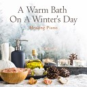 Relaxing BGM Project - Bathe Away From the Cold