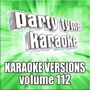 Party Tyme Karaoke - Oh What A Nite Made Popular By The Dells Karaoke…