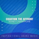 Sidney Champagne - Equation the Affront Musa 06