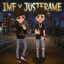 I M F feat JUSTFRAME - prod by DEWCHILLBOY