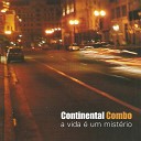 Continental Combo - A F ria do Tempo