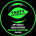 Discotron HP Vince - Hands Together Nu Disco Mix