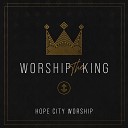 Hope City Worship - Joy to the World