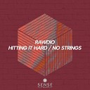 Rawdio - No Strings Extended Mix