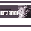 Dexter Gordon - Wee Dot Remastered