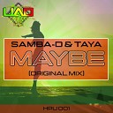 Samba D Taya - Maybe