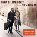 Maria del Mar Bonet Borja Penalba - Homenatge a Teresa En directe