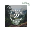 Emmanuel Worship - Is He Worthy