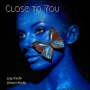 Jürg Kindle, Dimitri Kindle - Close to You