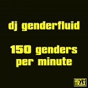 dj genderfluid - acid warehouse tea