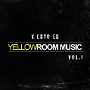 YellowRoom Music Voces Del Rancho - Y Apoco