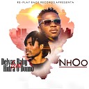 Delvas Baby feat Hidrah - Nhoo