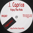 J Caprice - Enjoy The Ride
