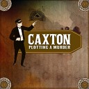 Caxton - Do I Know You
