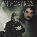 Anthony Rios - Estoy a Tu Orden