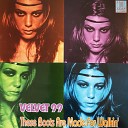 Velvet 99 - These Boots Are Made For Walkin Deutch Edit